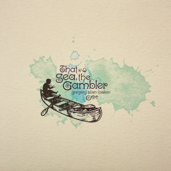 Gregory Alan Isakov: That Sea The Gambler Vinyl LP