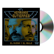 Hermanos Gutierrez: El Bueno Y El Malo CD