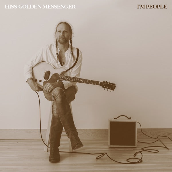 Hiss Golden Messenger: I'm People CD