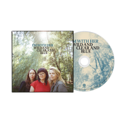 I'm With Her: Wild and Clear and Blue CD