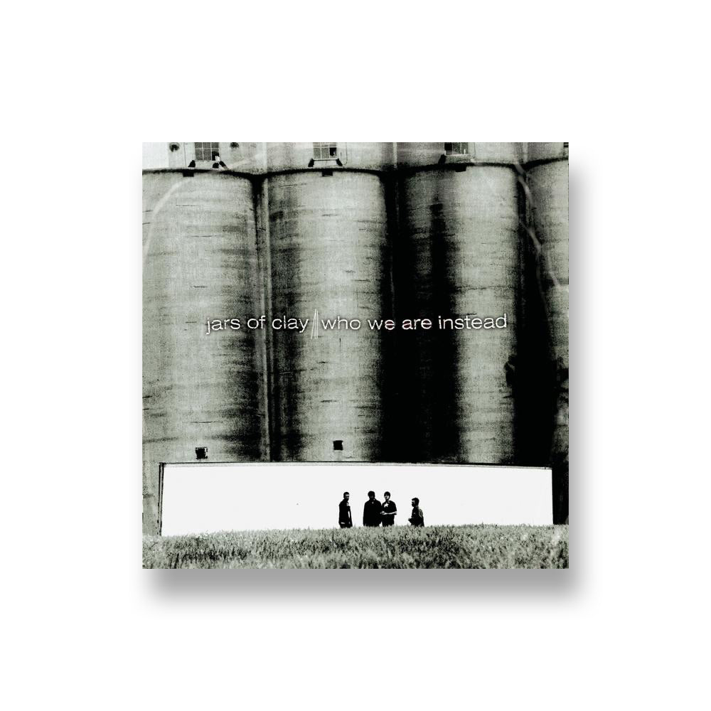 Jars Of Clay: Who We Are Instead CD