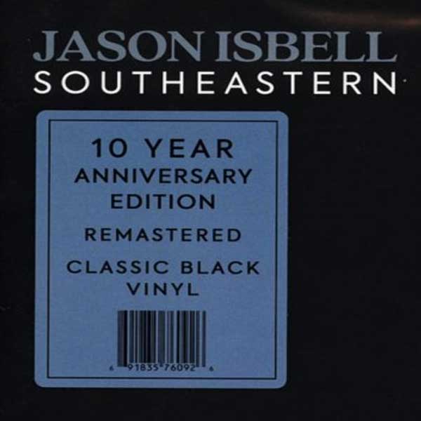 Jason Isbell: Southeastern Vinyl LP (10th Anniversary Edition)