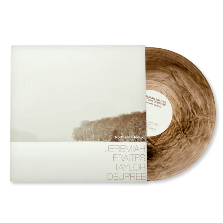 Jeremiah Fraites & Taylor Deupree: Northern (Redux) Vinyl LP