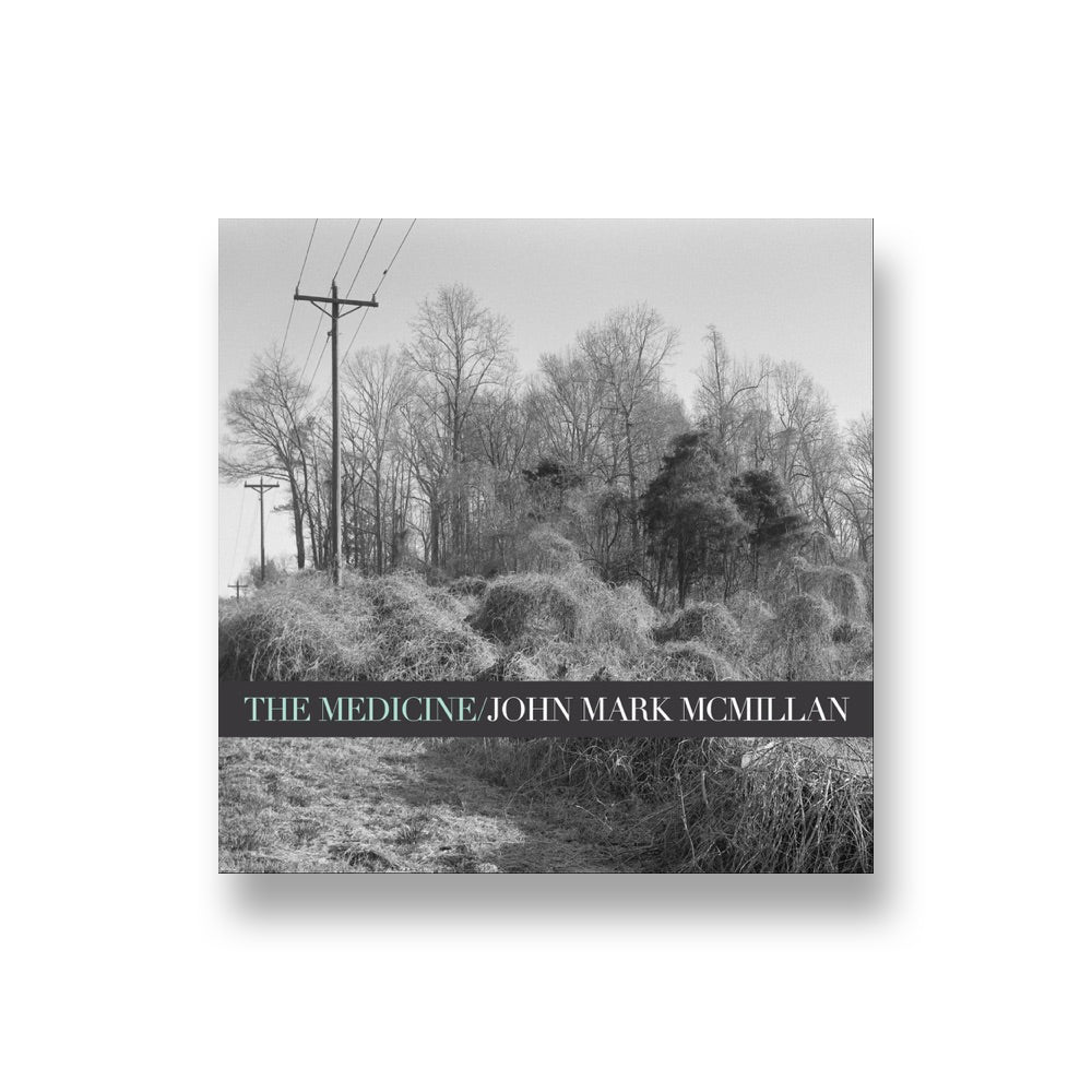 John Mark McMillan: The Medicine CD