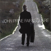 John Prine: Fair & Square Vinyl LP