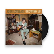 Josh Lovelace: Growing Up Vinyl LP