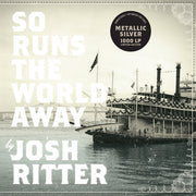 Josh Ritter: So Runs The World Away Vinyl LP (Silver)