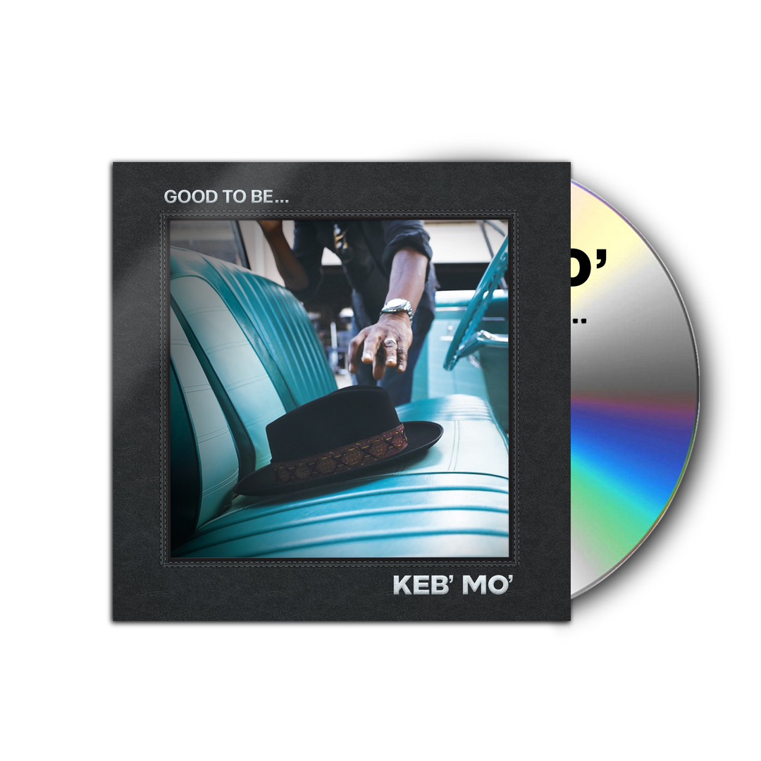 Keb Mo' Good To Be CD