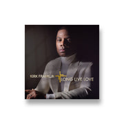 Kirk Franklin: Long Live Love CD