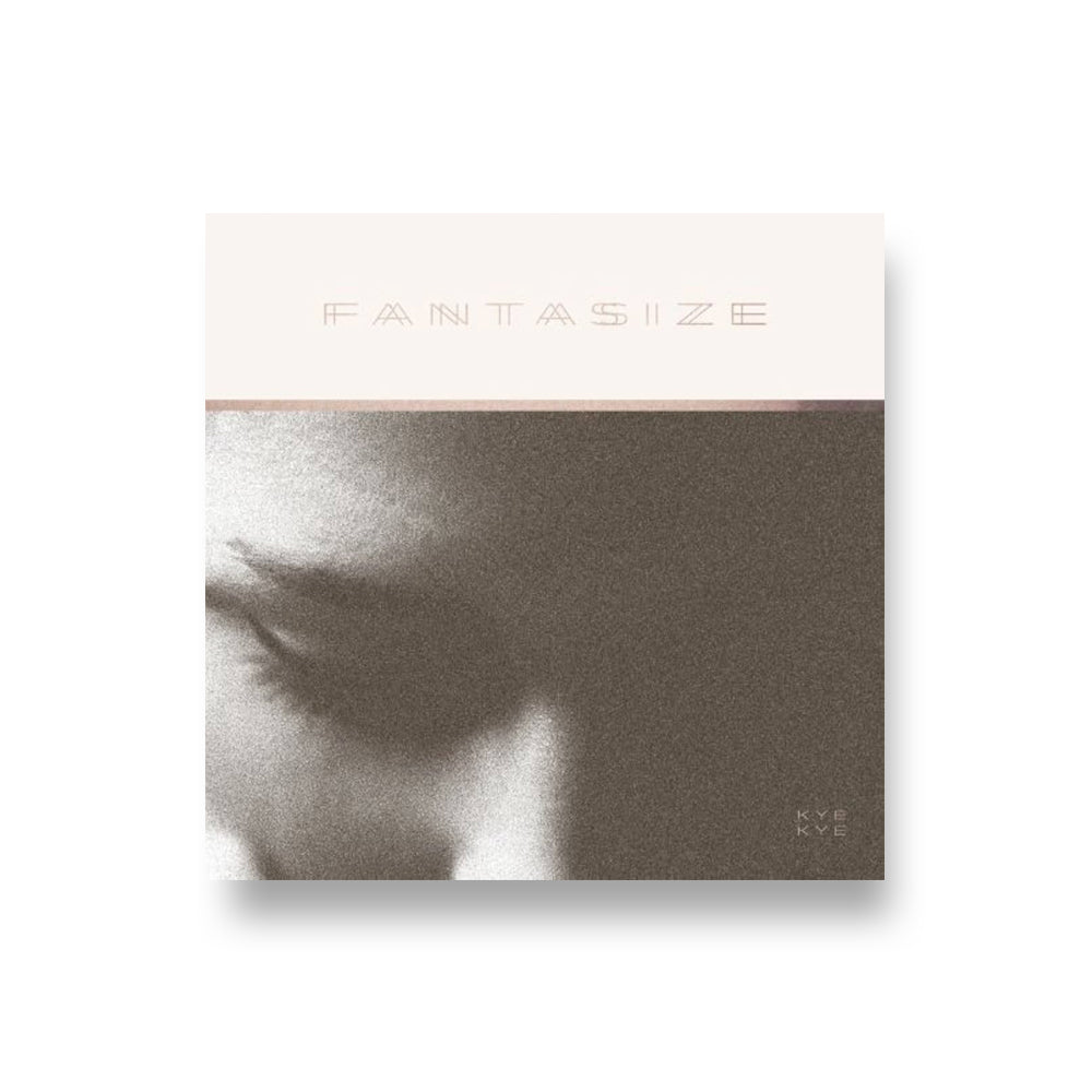 Kye Kye: Fantasize CD