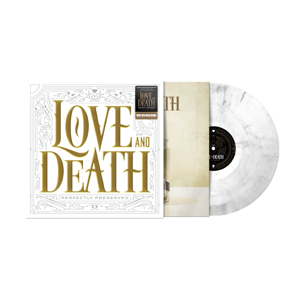 Love and Death: Perfectly Preserved Limited Edition Vinyl LP (White w/ Black Smoke)