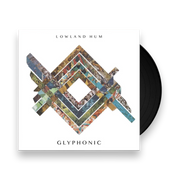 Lowland Hum: Glyphonic Vinyl LP