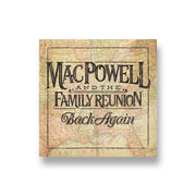 Mac Powell & The Family Reunion: Back Again CD