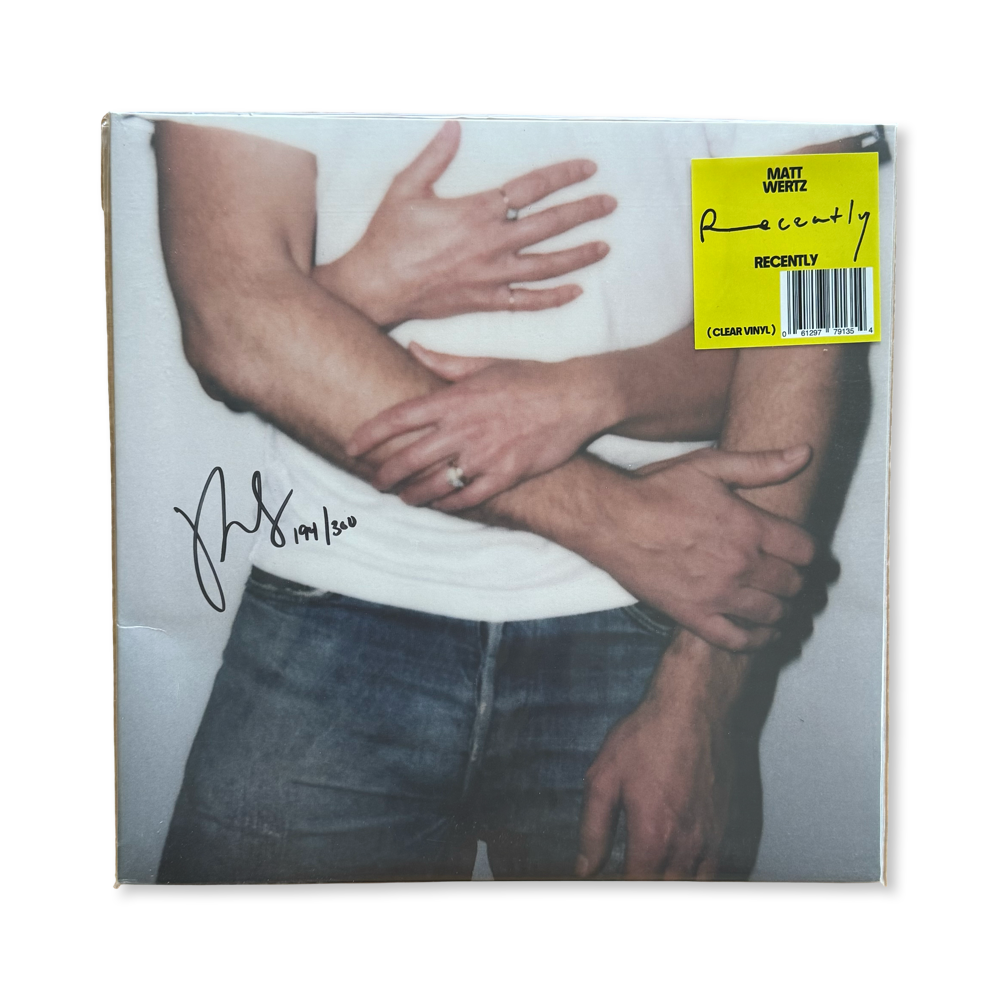 Matt Wertz: Recently Vinyl LP (Clear, Autographed, Numbered)
