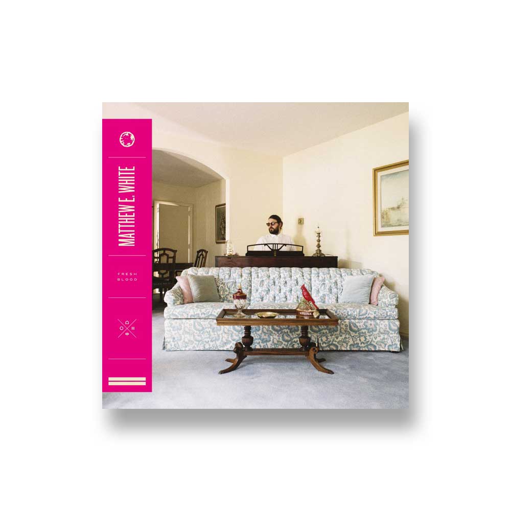 Matthew E. White: Fresh Blood CD