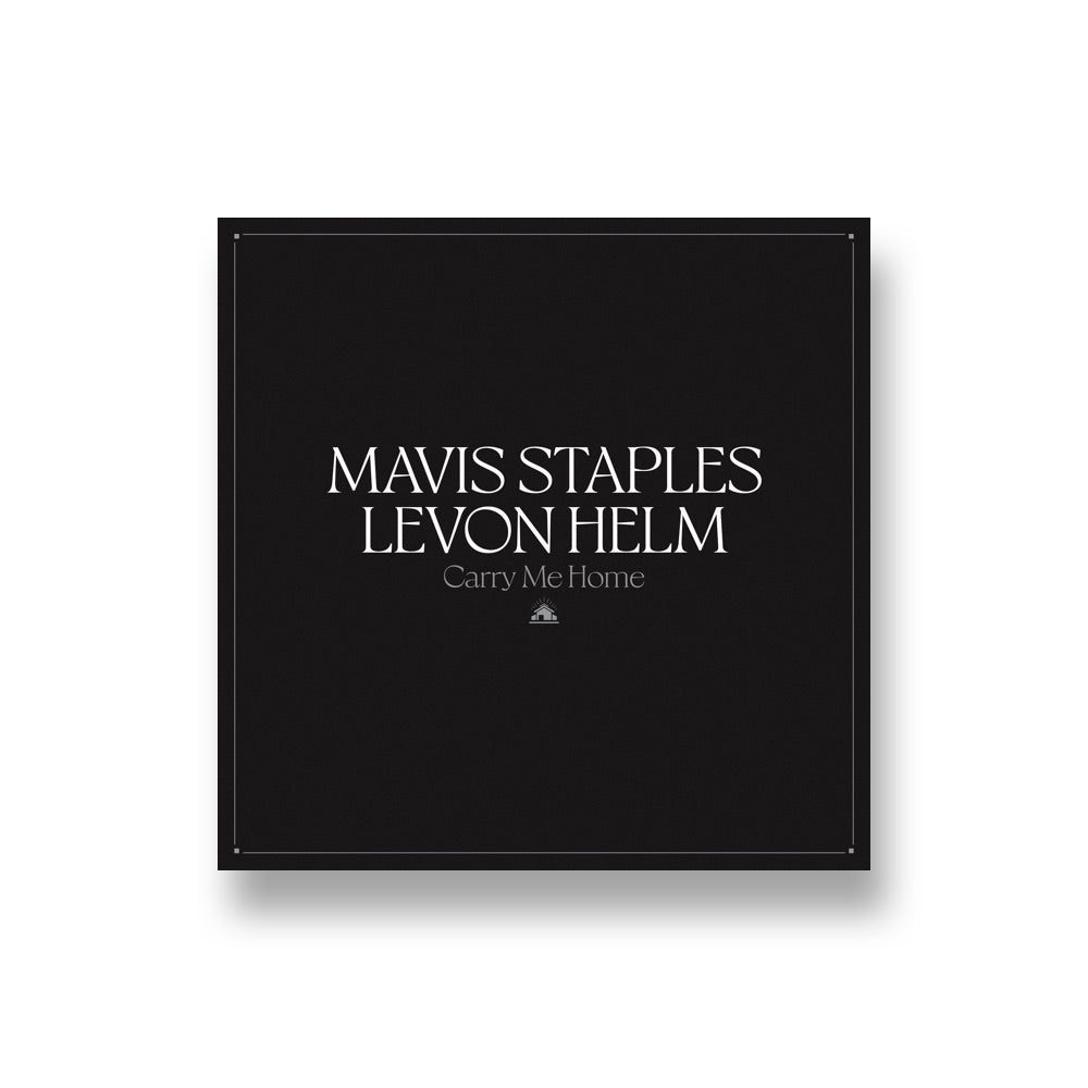 Mavis Staples & Levon Helm: Carry Me Home CD