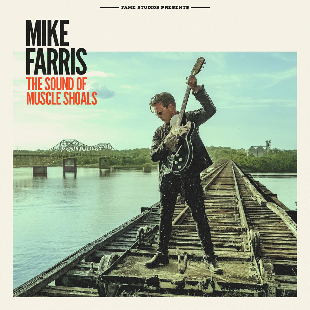 Mike Farris: The Sound of Muscle Shoals 