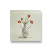 Mike Mains & The Branches: When We Were In Love CD