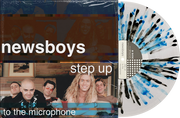 Newsboys: Step Up To The Microphone Vinyl LP (Clear w/ Blue & Black Splatter)