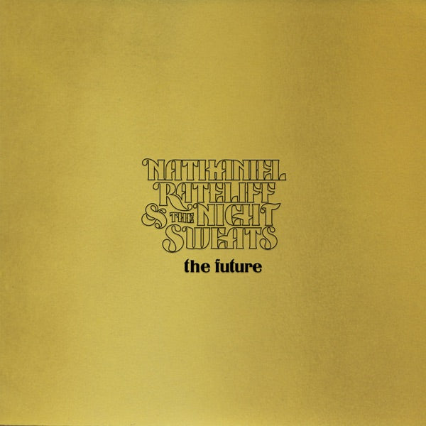 Nathaniel Rateliff & the Night Sweats: The Future Vinyl LP (180 gram)