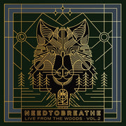 Needtobreathe: Live from the Woods Vol. 2 Vinyl LP