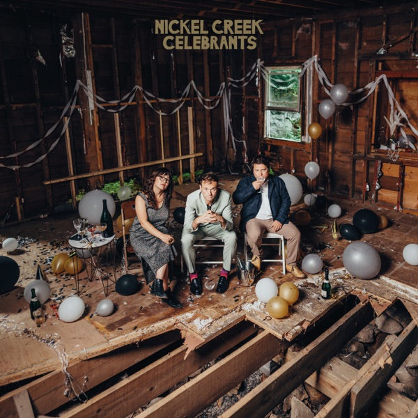 Nickel Creek: Celebrants Vinyl LP