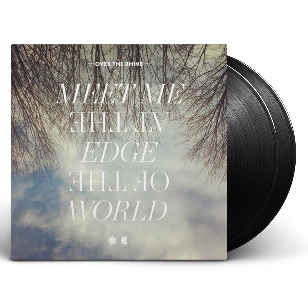 Over The Rhine: Meet Me At The Edge Of The World Deluxe Vinyl