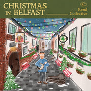 Rend Collective: Christmas in Belfast Vinyl LP