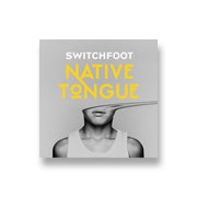 Switchfoot: Native Tongue CD