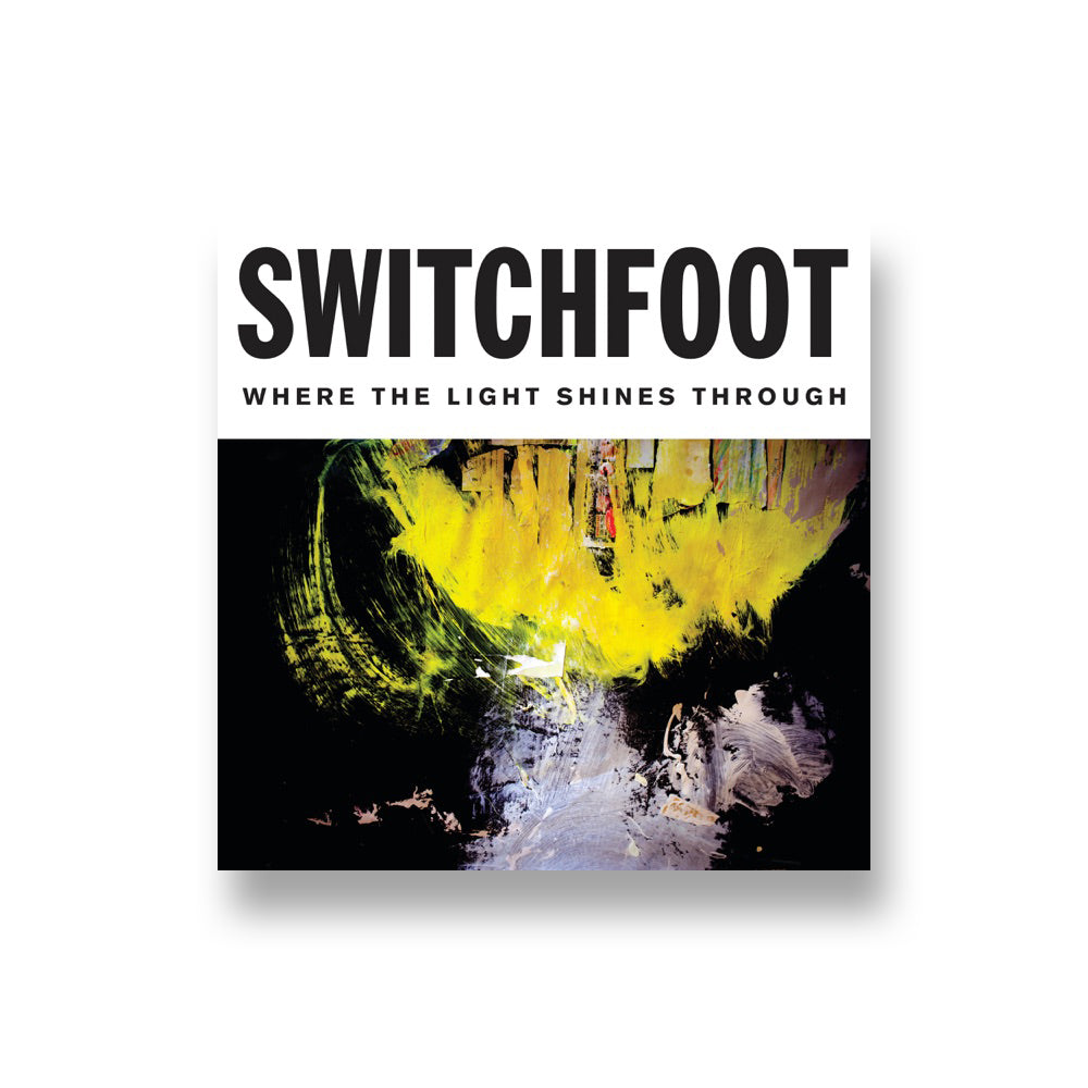 Switchfoot: Where The Light Shines Through