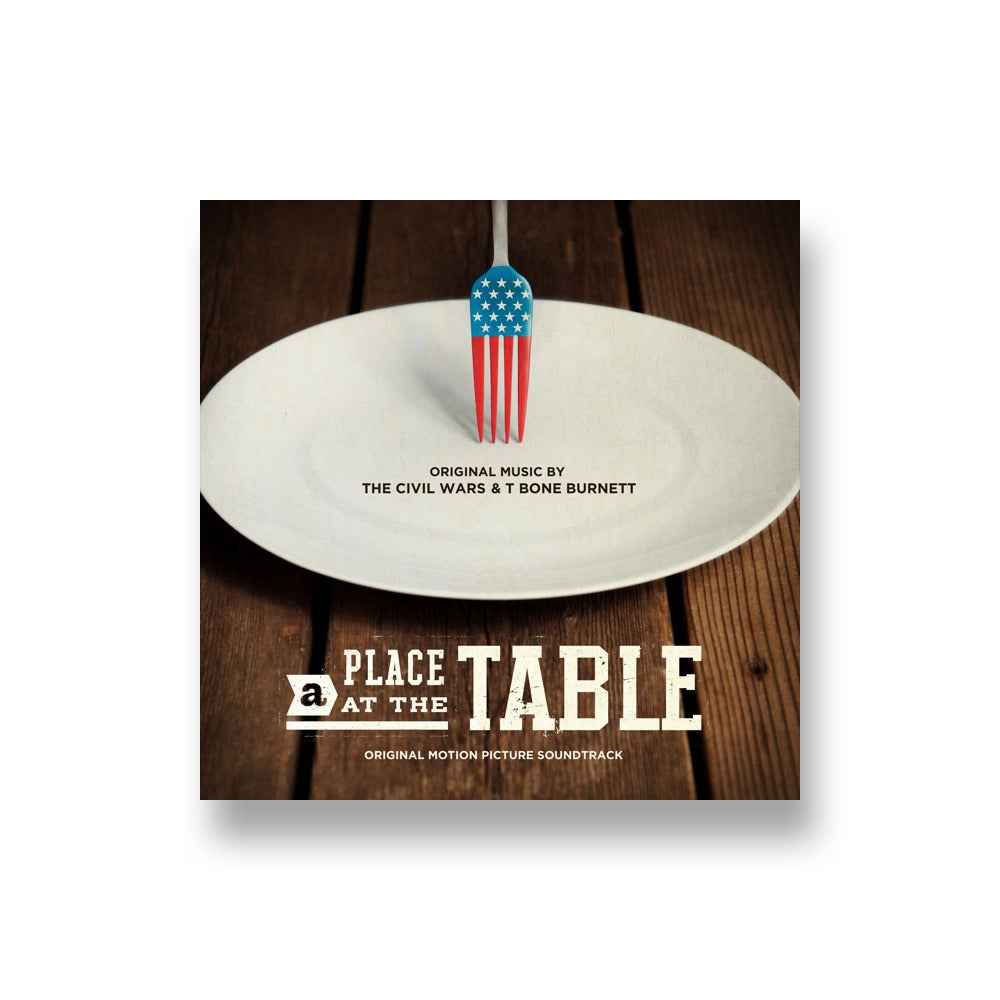 The Civil Wars & T-Bone Burnett: A Place At The Table Soundtrack CD