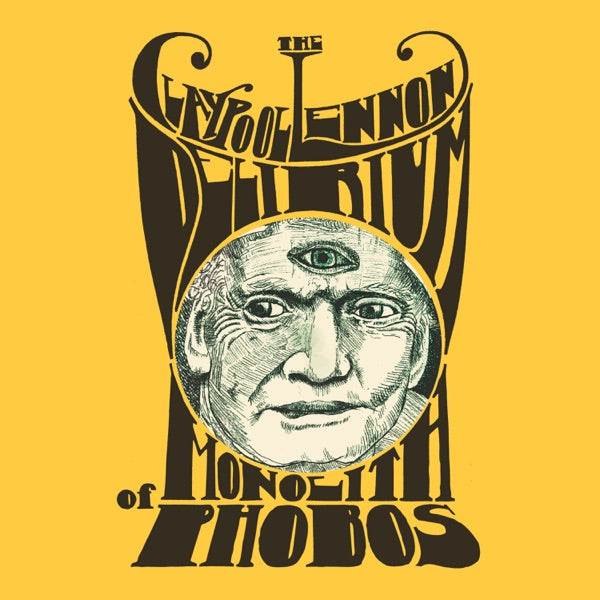 The Claypool Lennon Delirium: Monolith of Phobos CD