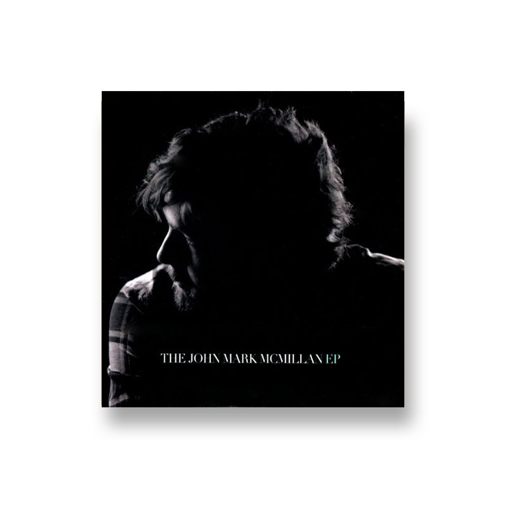 The John Mark McMillan EP