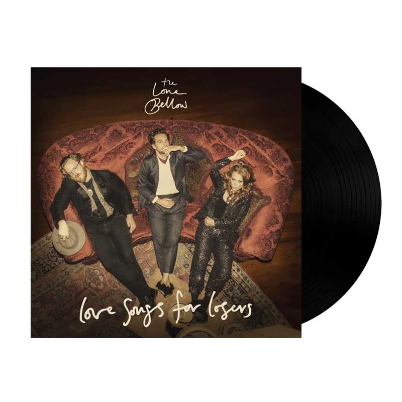 The Lone Bellow: Love Songs For Losers Vinyl LP
