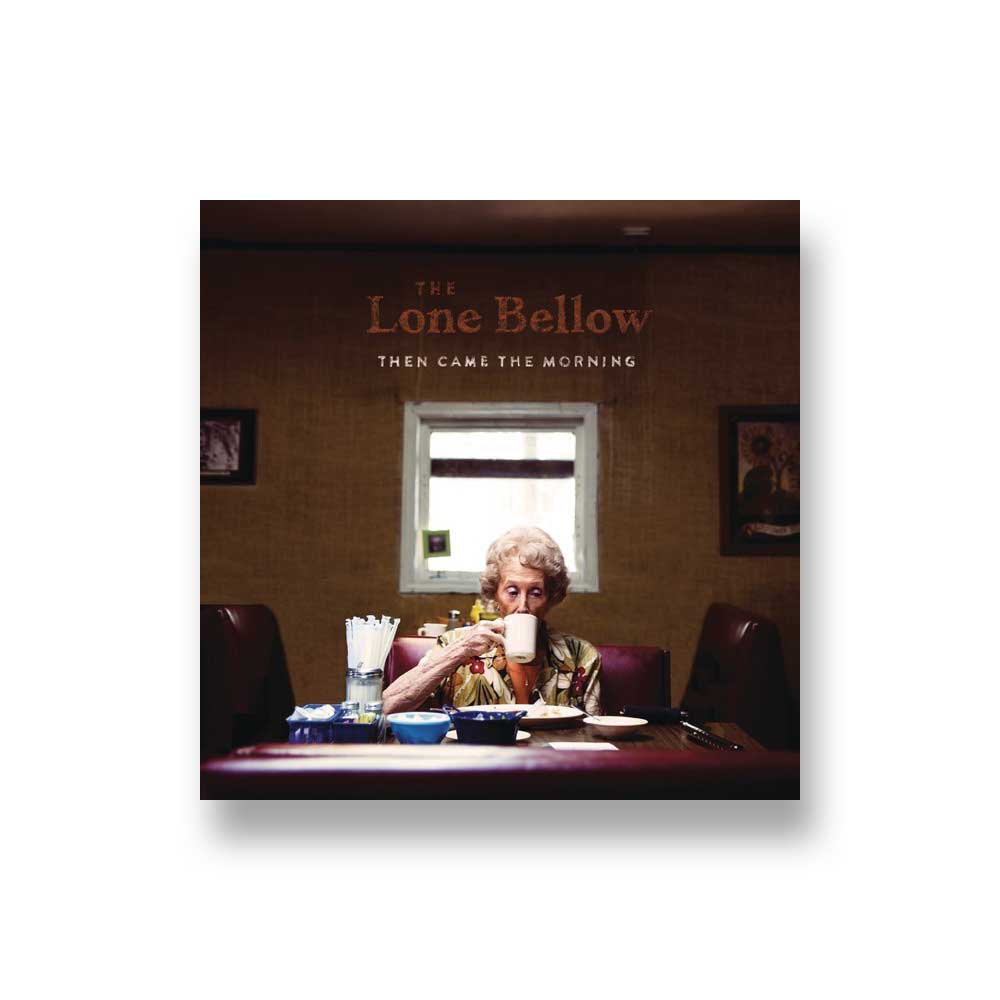 The Lone Bellow: Then Came The Morning CD