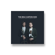 The Milk Carton Kids: All the Things That I Did and All the Things That I Didn't Do CD