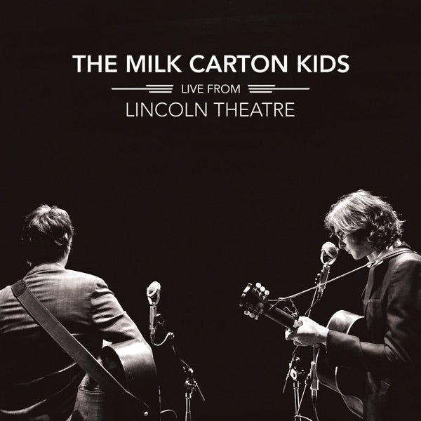 The Milk Carton Kids: Live From Lincoln Theatre Vinyl LP