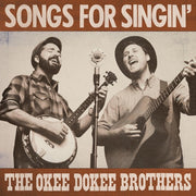 The Okee Dokee Brothers: Songs for Singin' CD