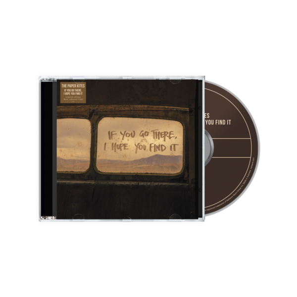 The Paper Kites: If You Go There, I Hope You Find It CD