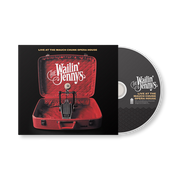 The Wailin' Jennys: Live at the Mauch Chunk Opera House CD