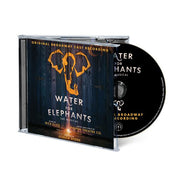 Water For Elephants CD (Original Broadway Cast Recording)