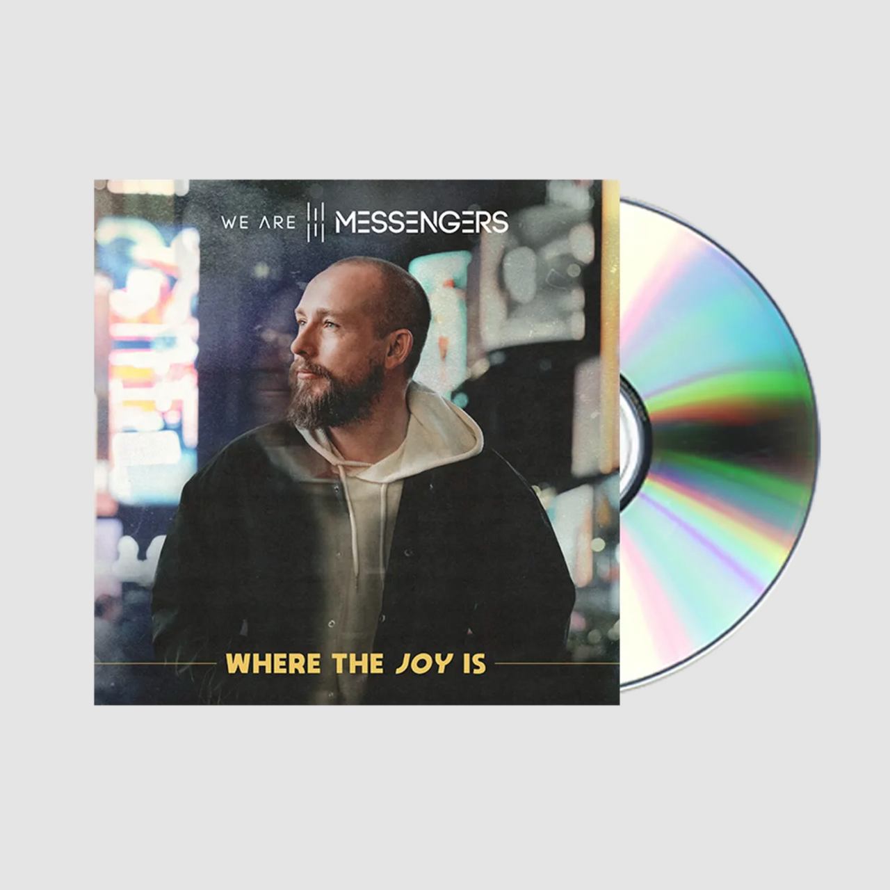 We Are Messengers: Where The Joy Is CD