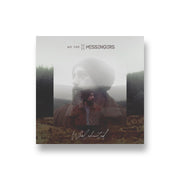 We Are Messengers: Wholehearted CD