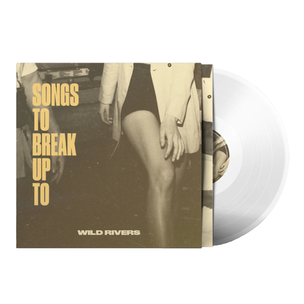 Wild Rivers: Songs To Break Up To Vinyl LP (White)