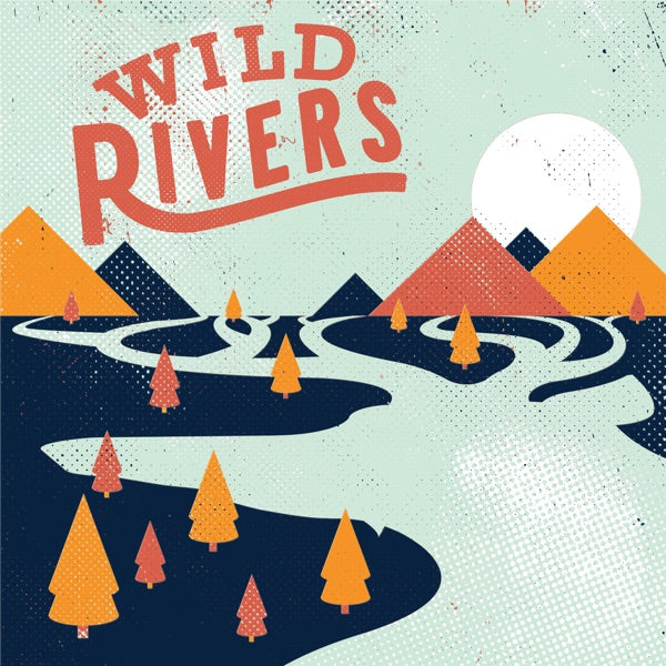 Wild Rivers: Wild Rivers Vinyl LP (Orange/Yellow)