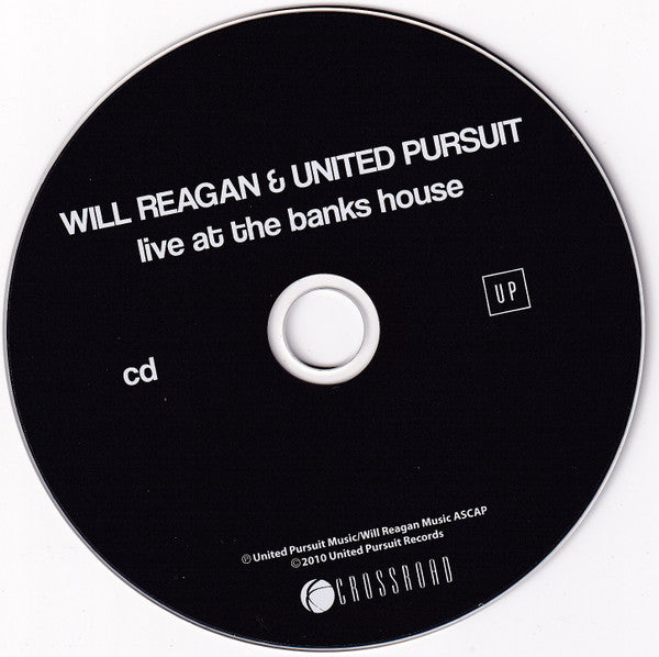 Will Reagan & United Pursuit: Live at the Banks House CD