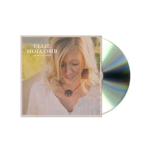 Ellie Holcomb: With You Now EP CD