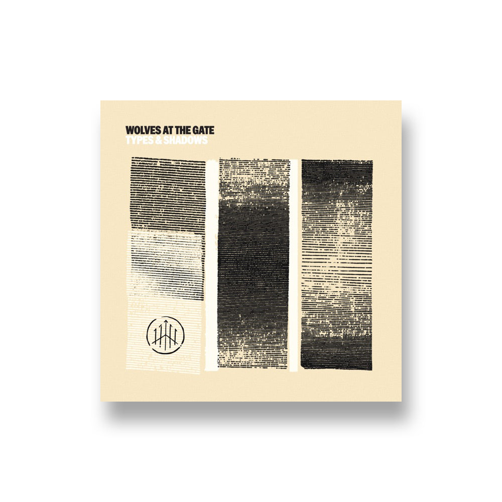 Wolves At The Gate: Types & Shadows CD