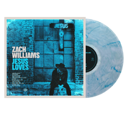 Zach Williams: Jesus Loves Vinyl LP (Clear w/ Turquoise Swirl)