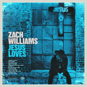 Zach Williams: Jesus Loves Vinyl LP (Clear w/ Turquoise Swirl)
